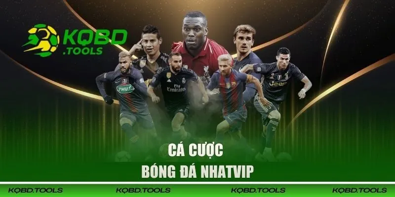 Cá cược bóng đá tại cổng game Nhatvip