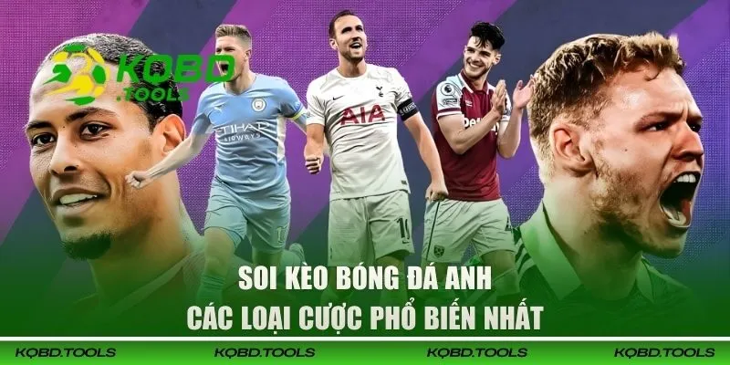 Các loại kèo phổ biến nhất