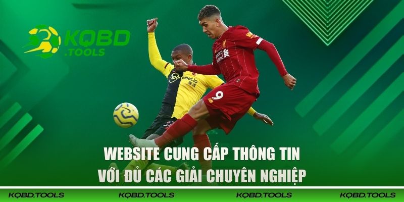 Web Kết Quả Bóng Đá Uy Tín, Được Yêu Thích Năm 2026 3 Website cung cấp thông tin với đủ các giải chuyên nghiệp
